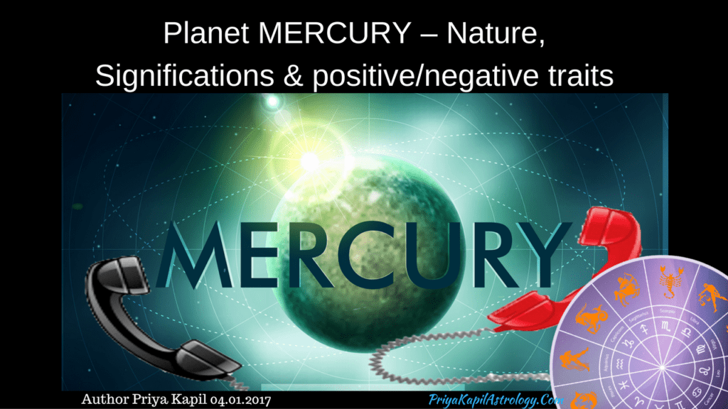 Planet MERCURY – Nature, Significations& positive/negative traits