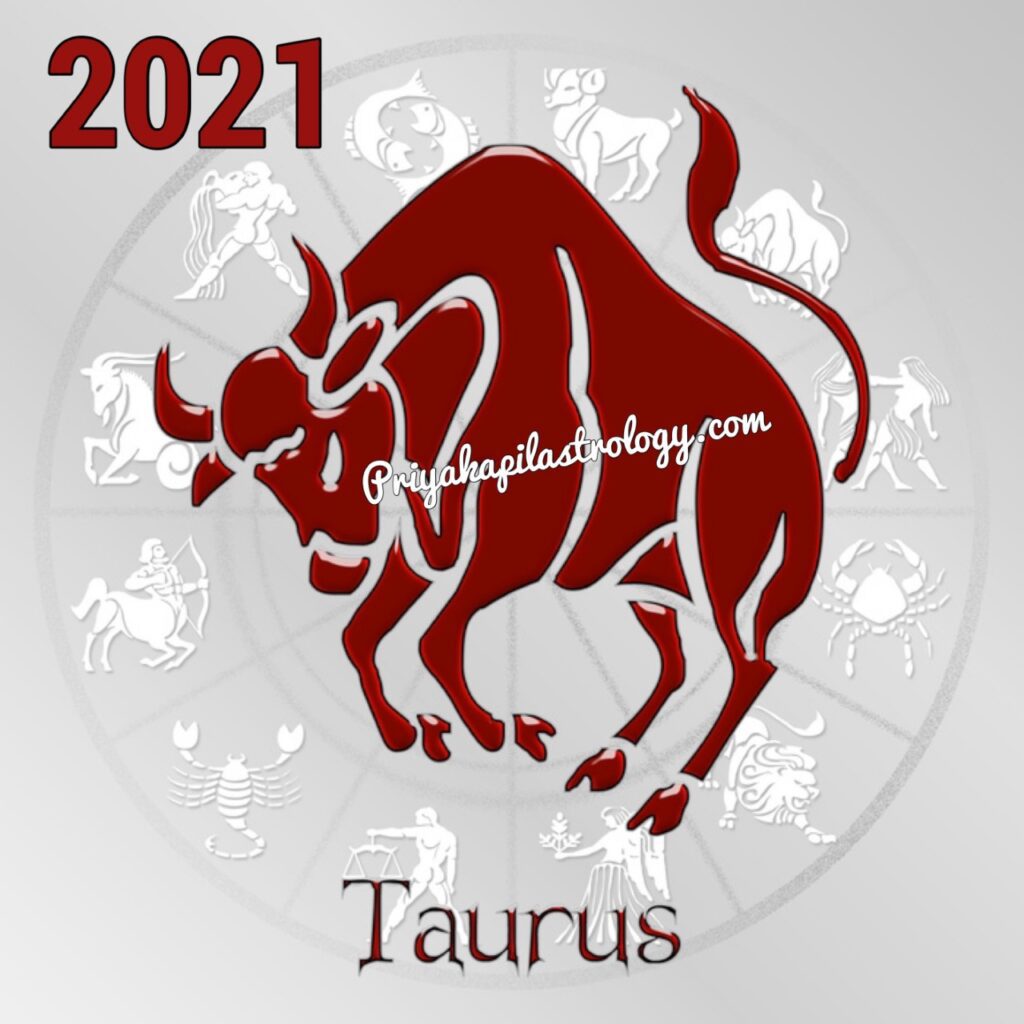 Taurus Horoscope 2021